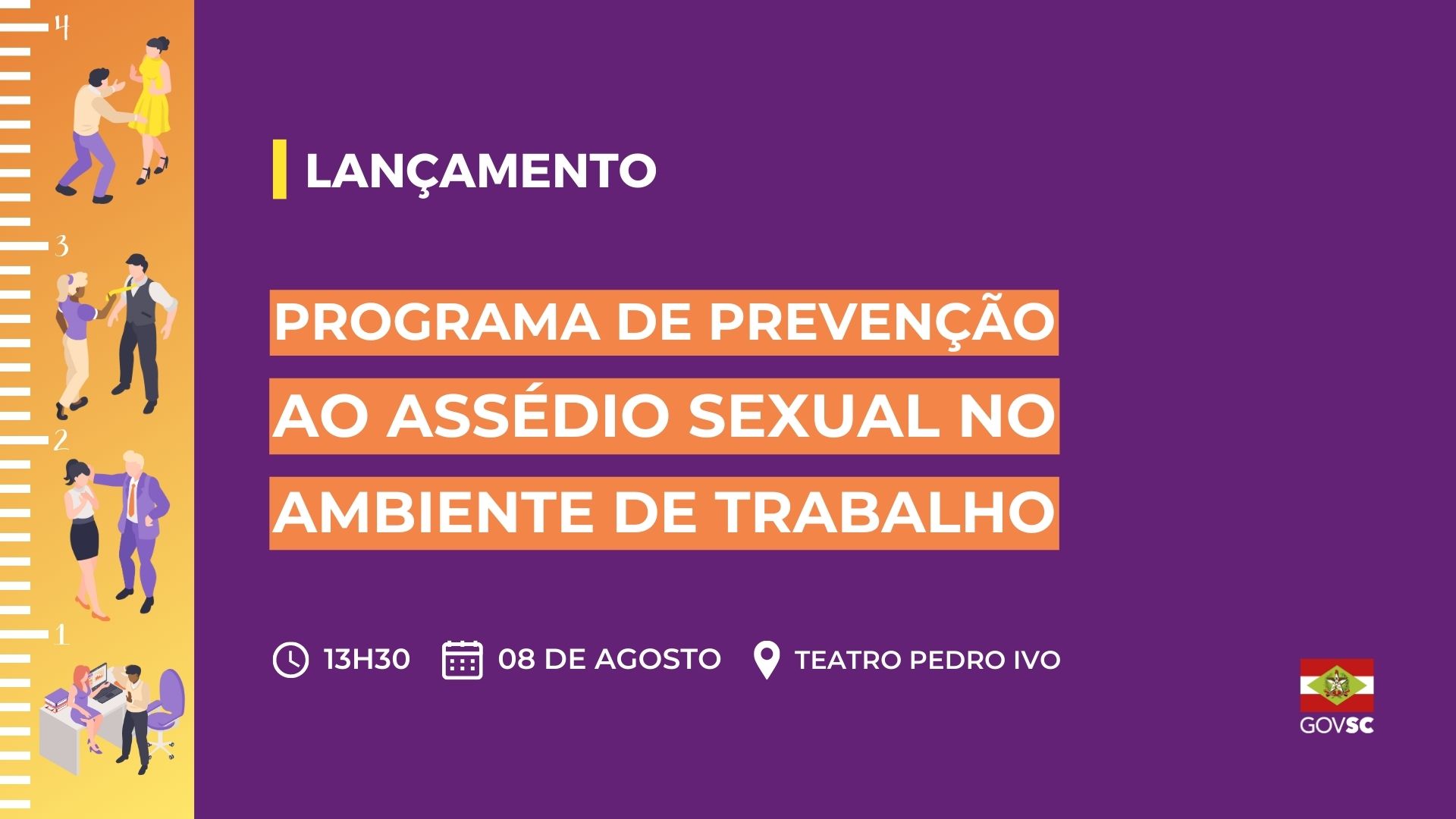 Governo do Estado lança nesta terça-feira programa para prevenir assédio sexual